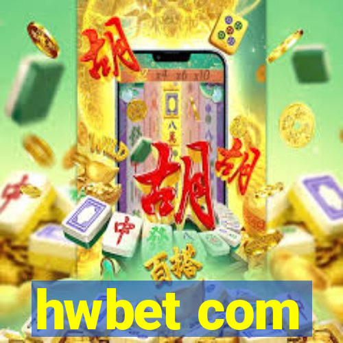hwbet com